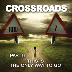  At a Crossroads: The Good Way or the Popular Way